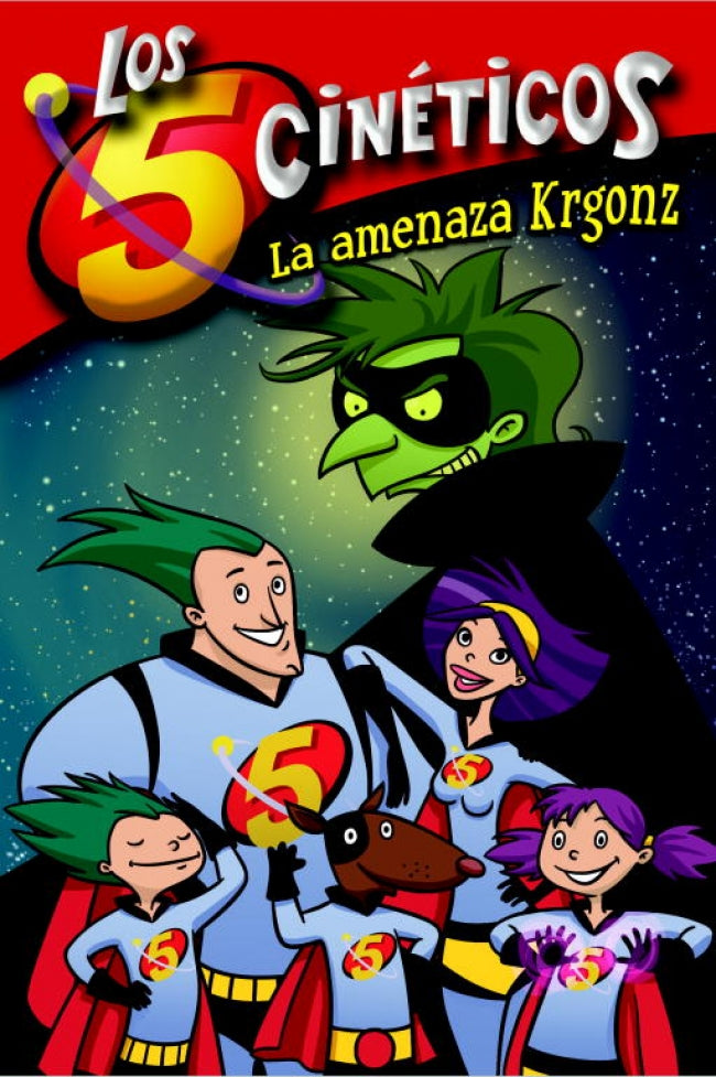 La amenaza Krgonz (Los Cinco Cinéticos núm. 1))