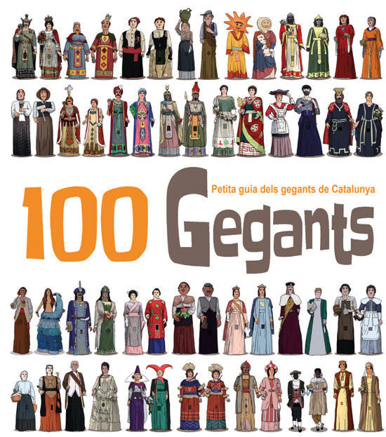 100 Gegants. Volum 1