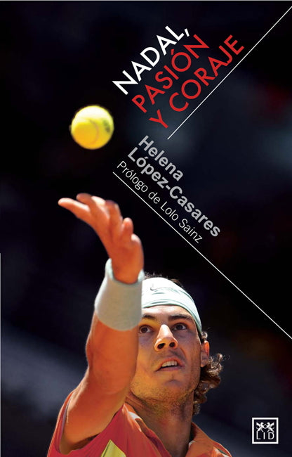 Nadal pasión y coraje