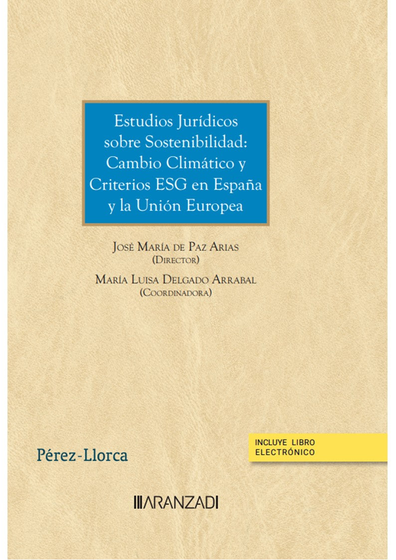 Estudios Jurídicos sobre Sostenibilidad: Cambio Climático y Criterios ESG en España y la Unión Europea