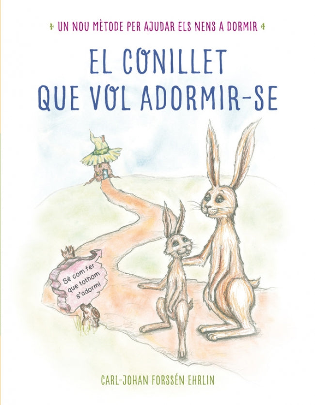 El conillet que vol adormir-se
