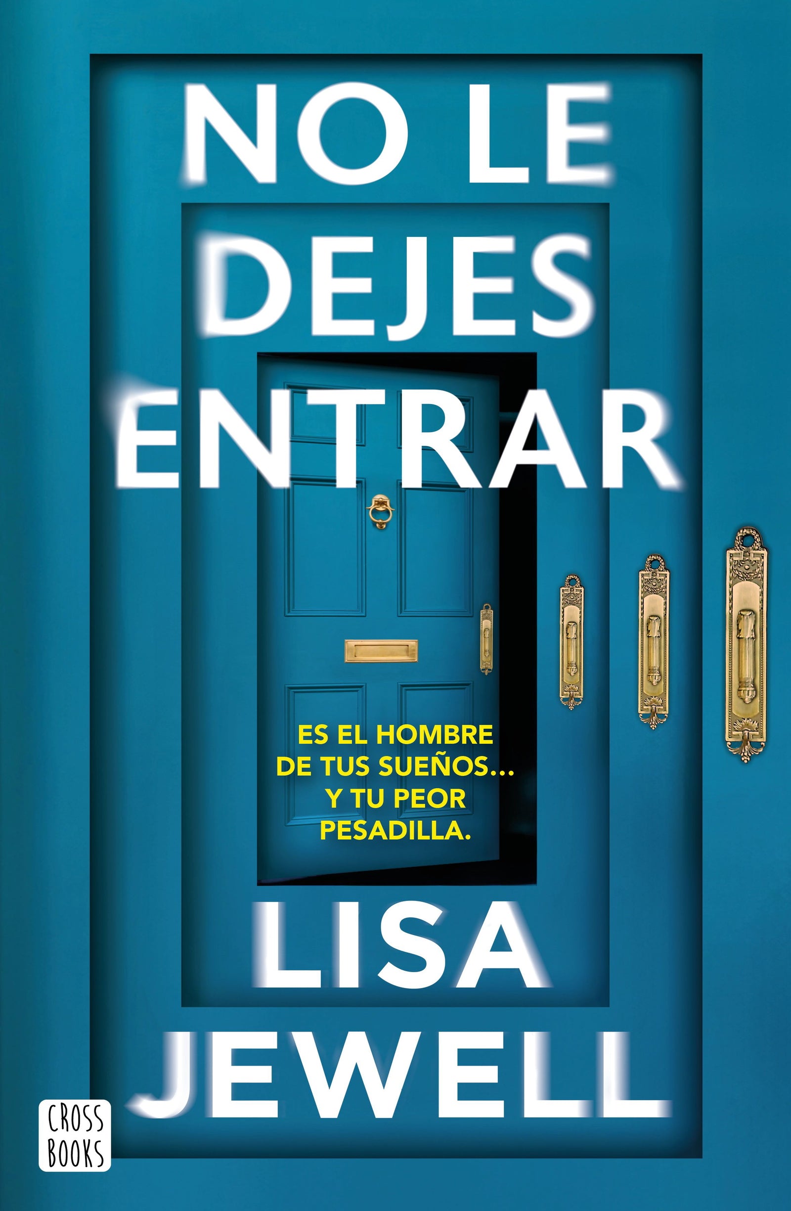No le dejes entrar