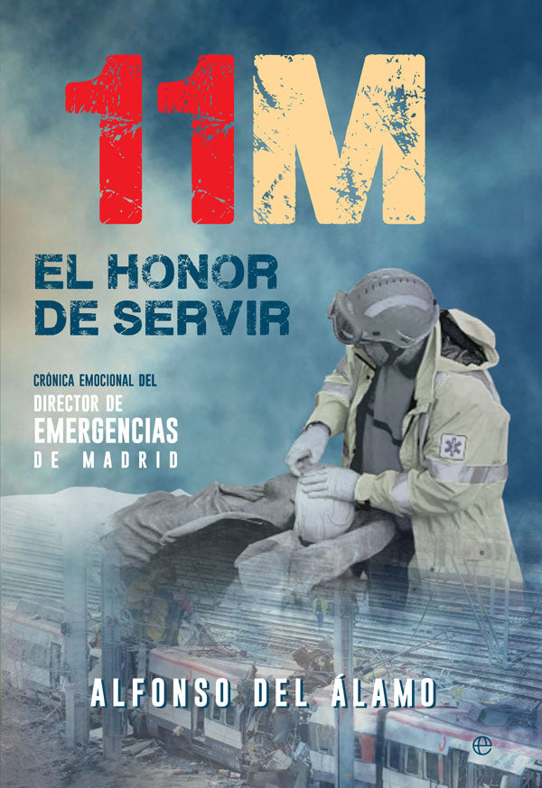 11-M. El honor de servir