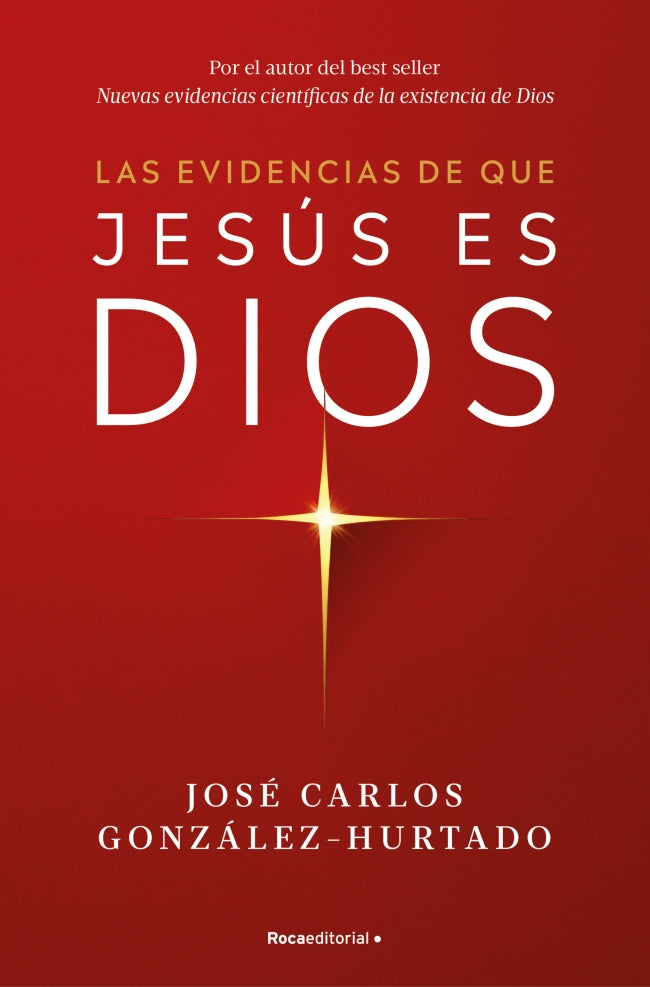 Las evidencias de que Jesús es Dios