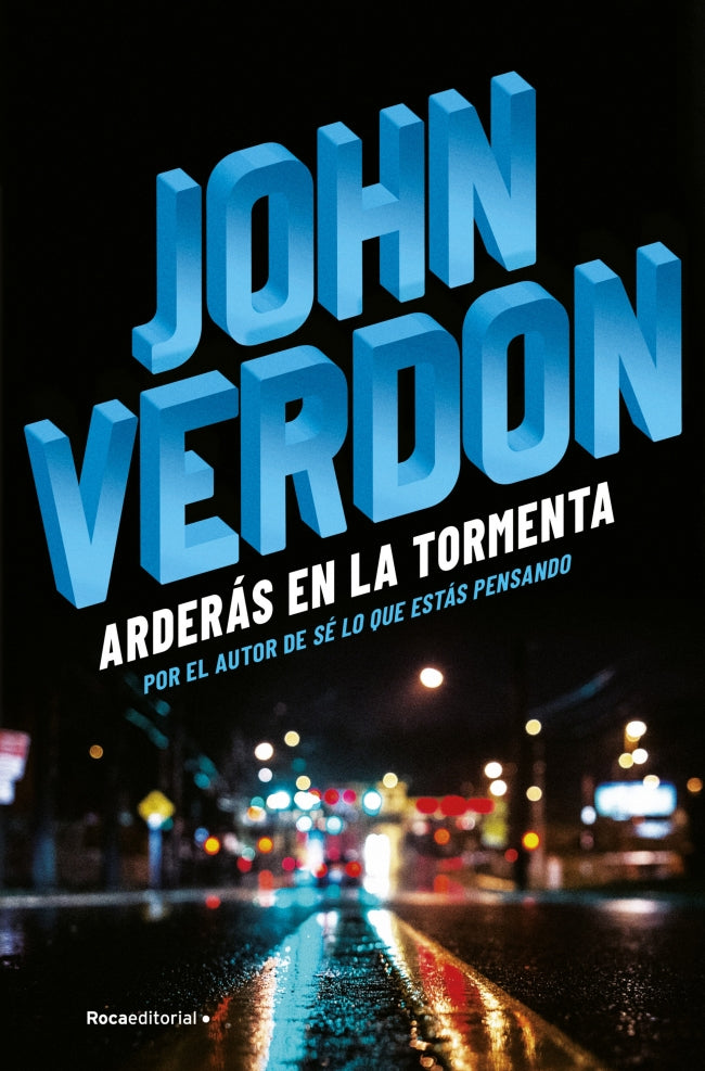 Arderás en la tormenta (Serie David Gurney 6)