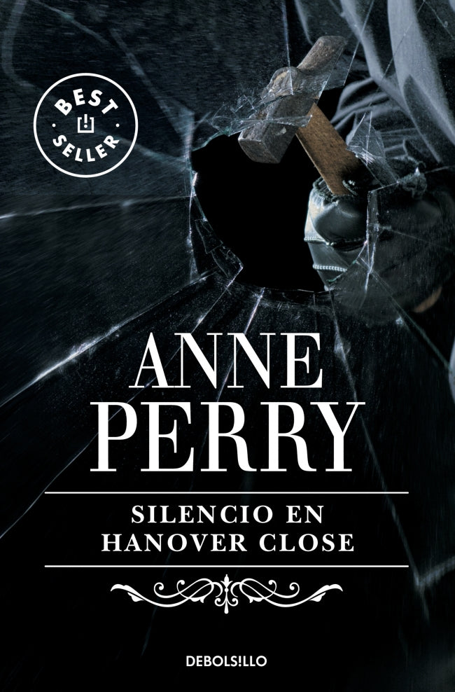 Silencio en Hanover Close (Inspector Thomas Pitt 9)