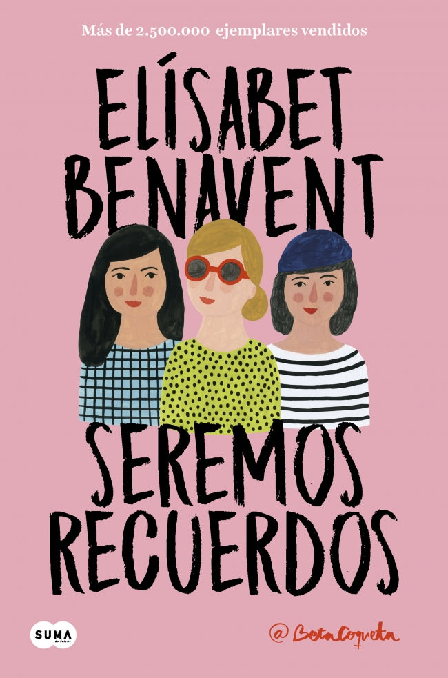 Seremos recuerdos (Canciones y recuerdos 2)