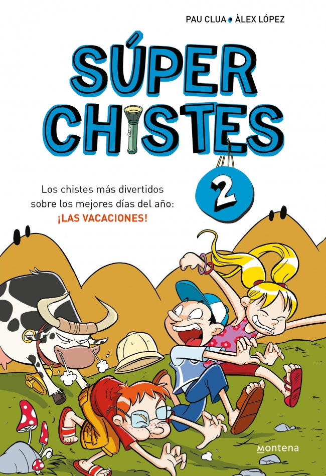 Súper Chistes 2 - Los chistes más divertidos sobre los mejores días del año: ¡LAS VACACIONES!