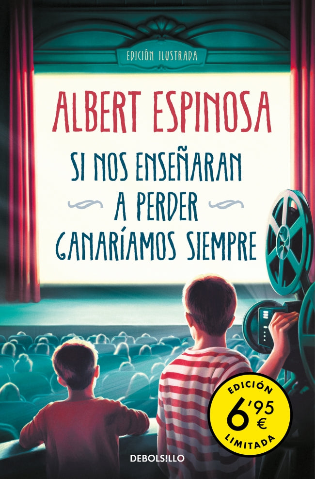 Si nos enseñaran a perder, ganaríamos siempre (edición limitada a precio especial)