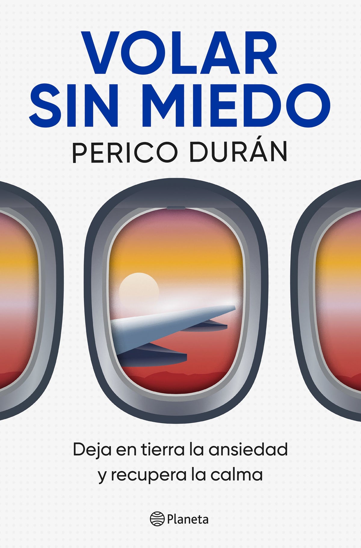 Volar sin miedo