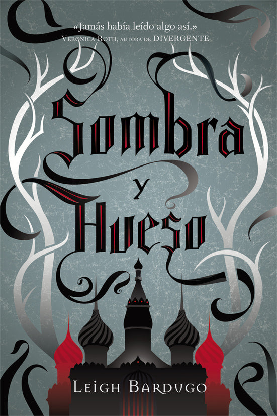 Sombra y Hueso