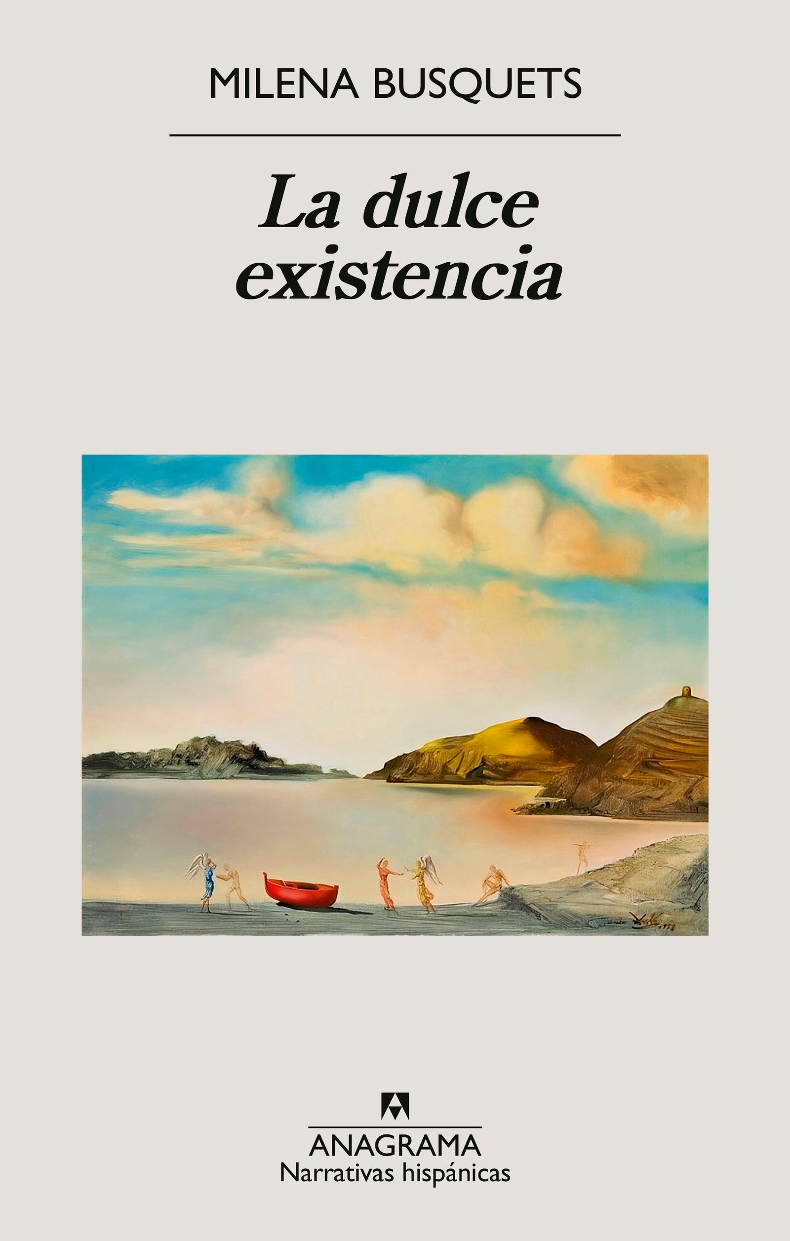 La dulce existencia