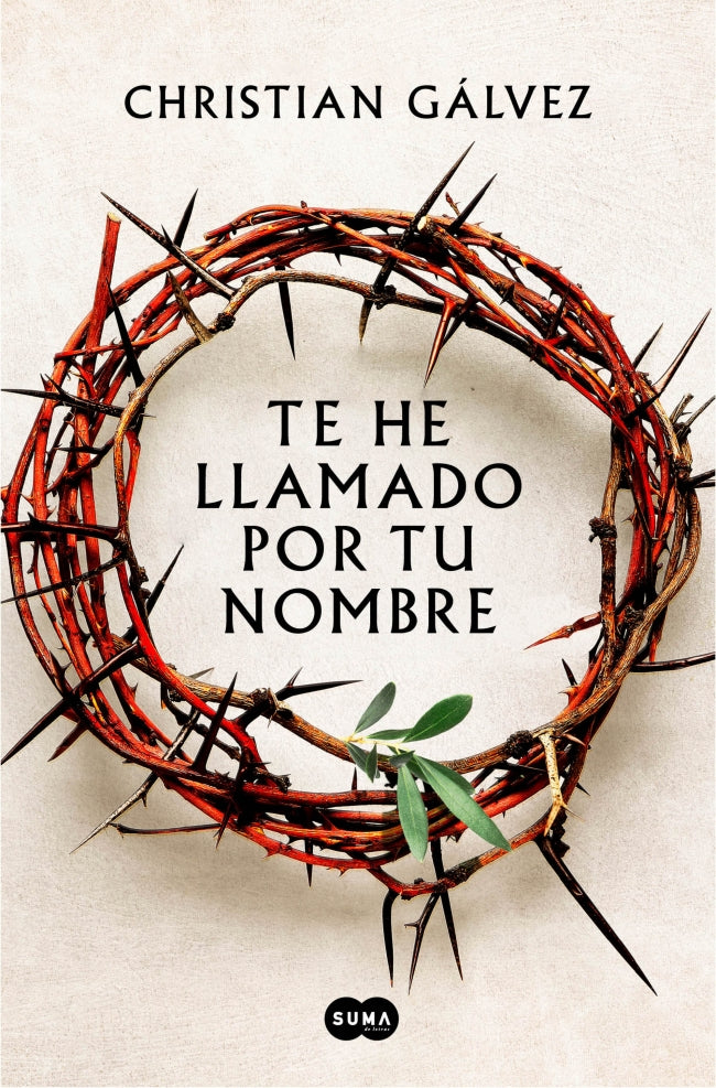 Te he llamado por tu nombre (Saga Jesús de Nazaret 1)