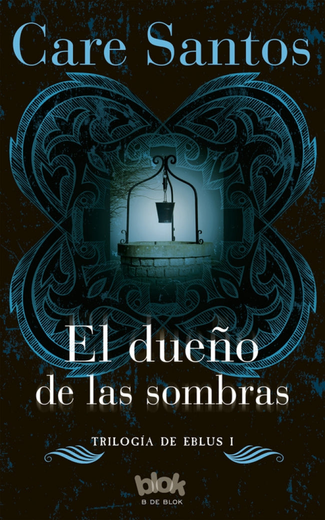 El dueño de las sombras (Trilogía Eblus 1)