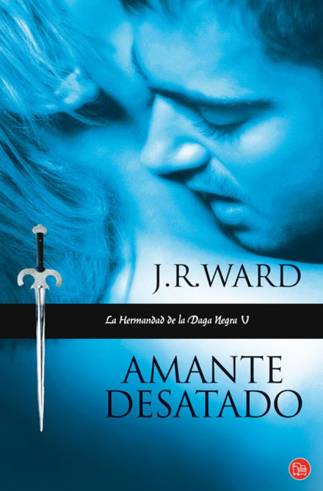 Amante Desatado (La Hermandad de la Daga Negra 5)