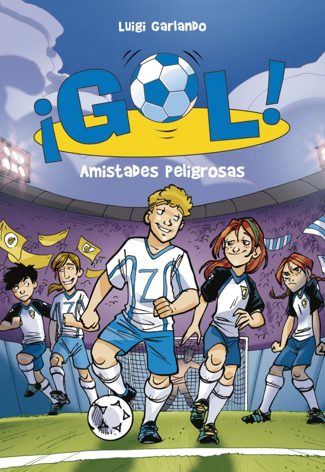 ¡Gol! 19 - Amistades peligrosas