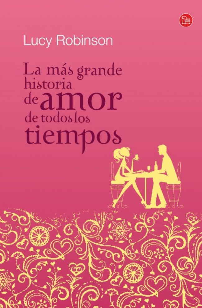La más grande historia de amor de todos los tiempos (bolsillo)