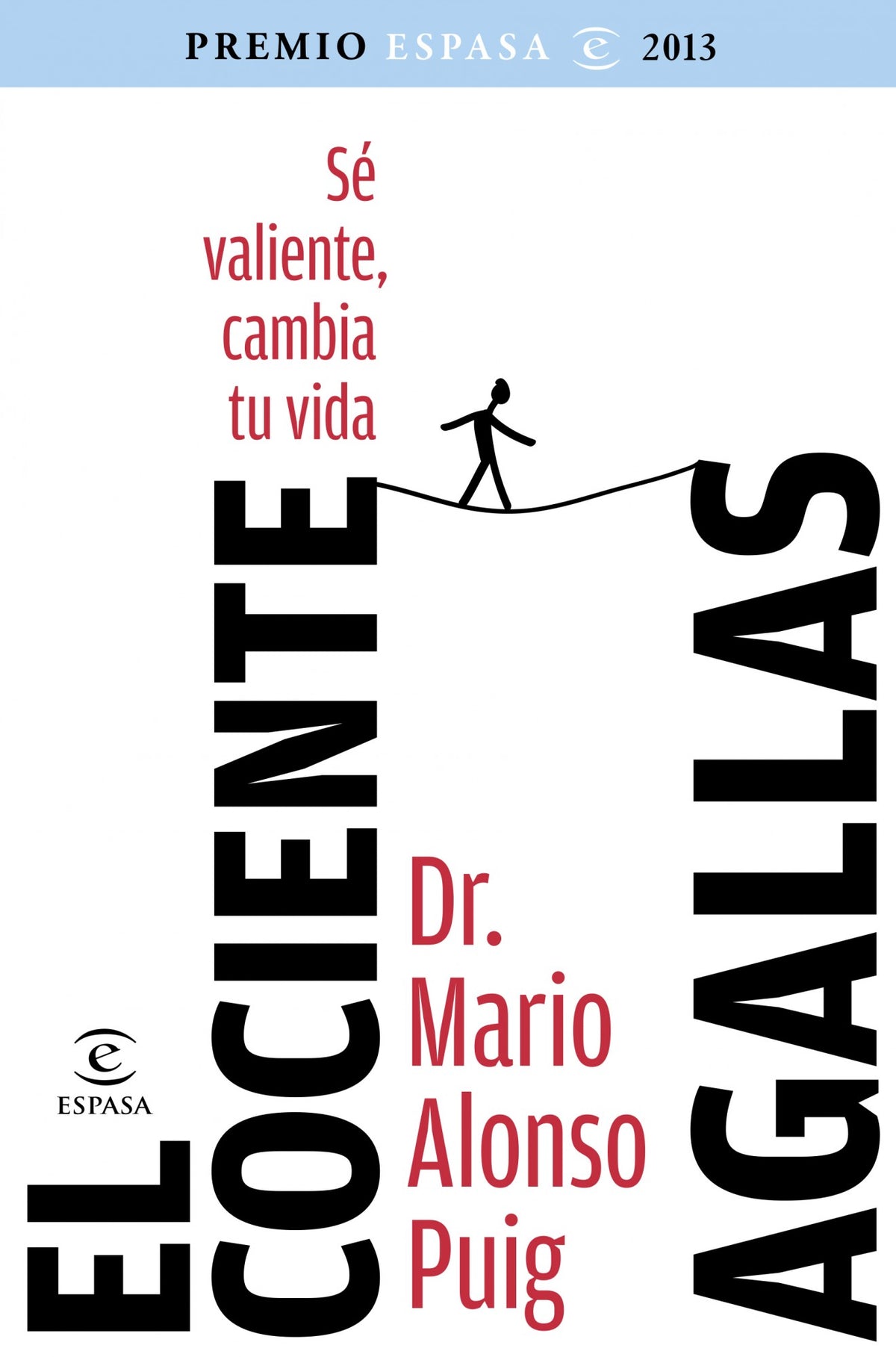 El cociente agallas. Premio Espasa 2013