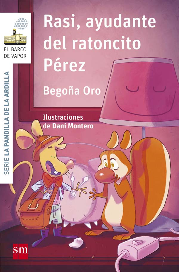 La pandilla de la ardilla 9. Rasi, ayudante del Ratoncito Pérez