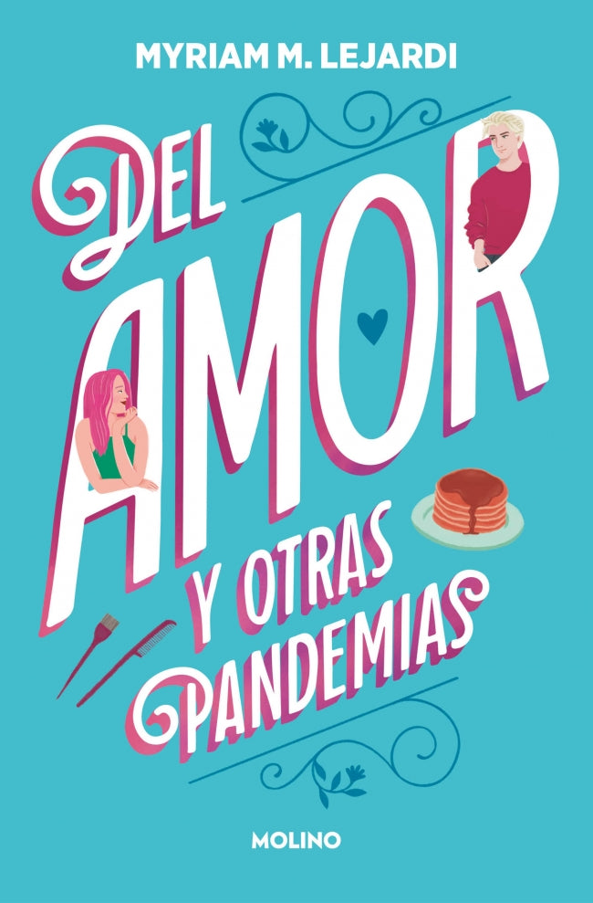 Del amor y otras pandemias