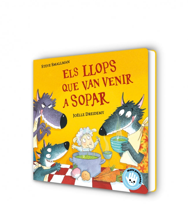 Els llops que van venir a sopar (L'ovelleta que va venir a sopar. Llibre de cartró)
