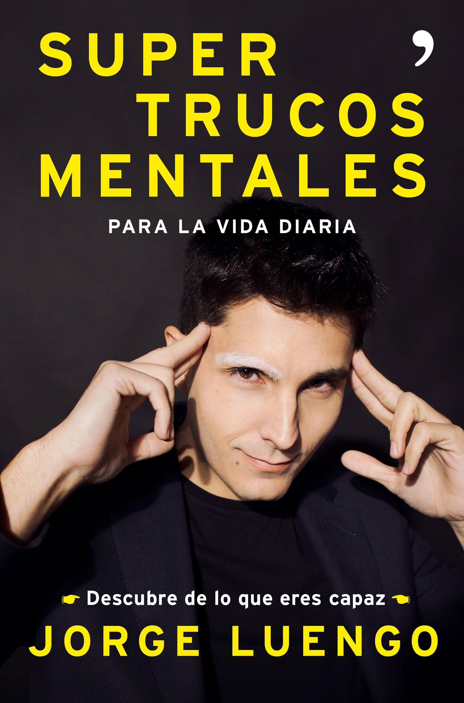Supertrucos  mentales para la vida diaria