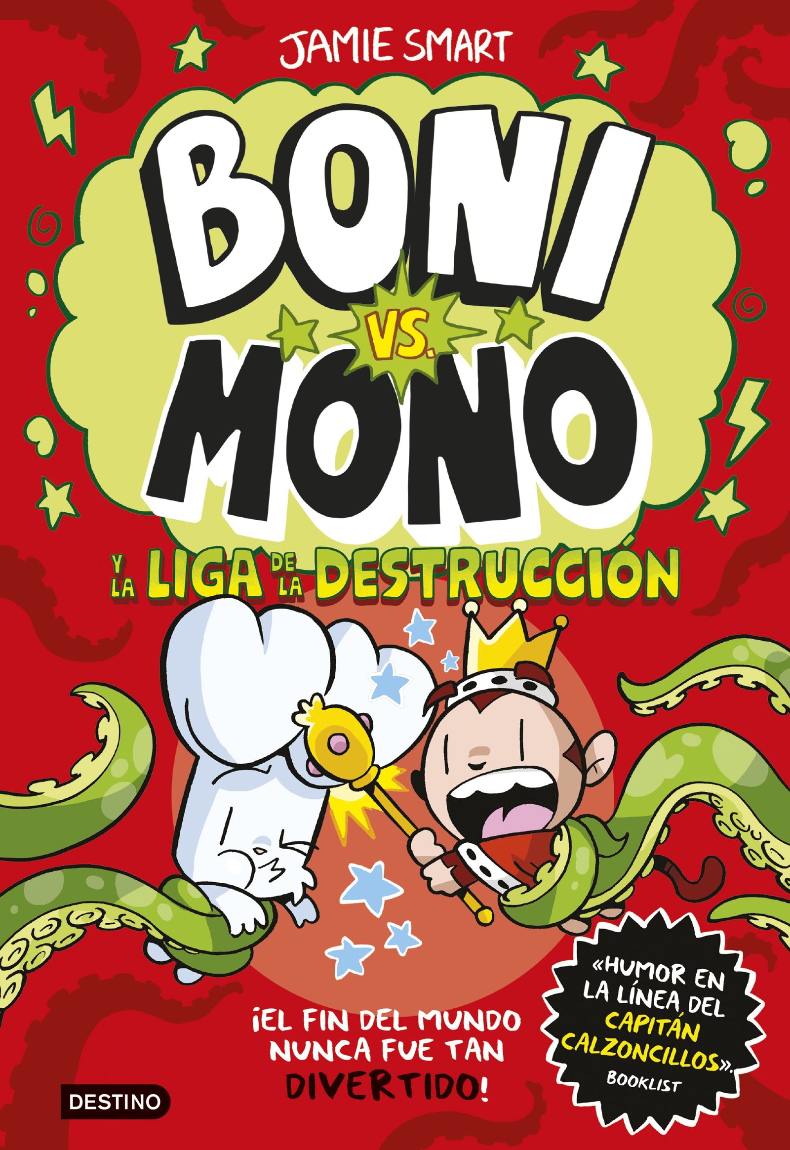 Boni vs. Mono 3. Boni vs. Mono y la Liga de la Destrucción