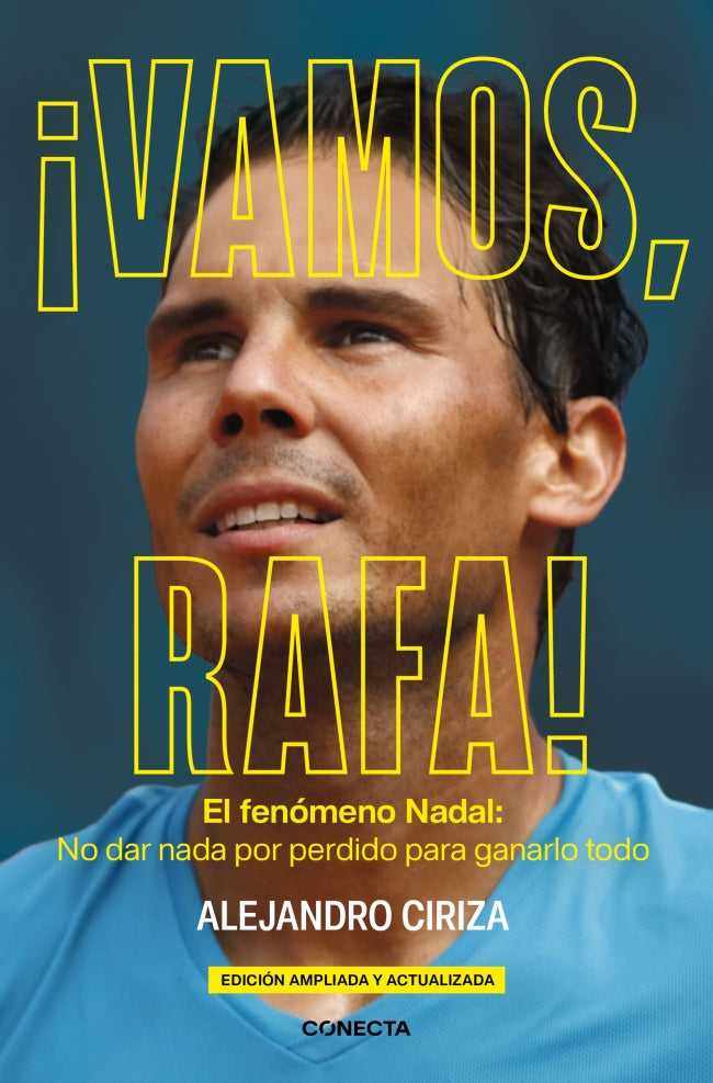 ¡Vamos, Rafa! (edición ampliada y actualizada)
