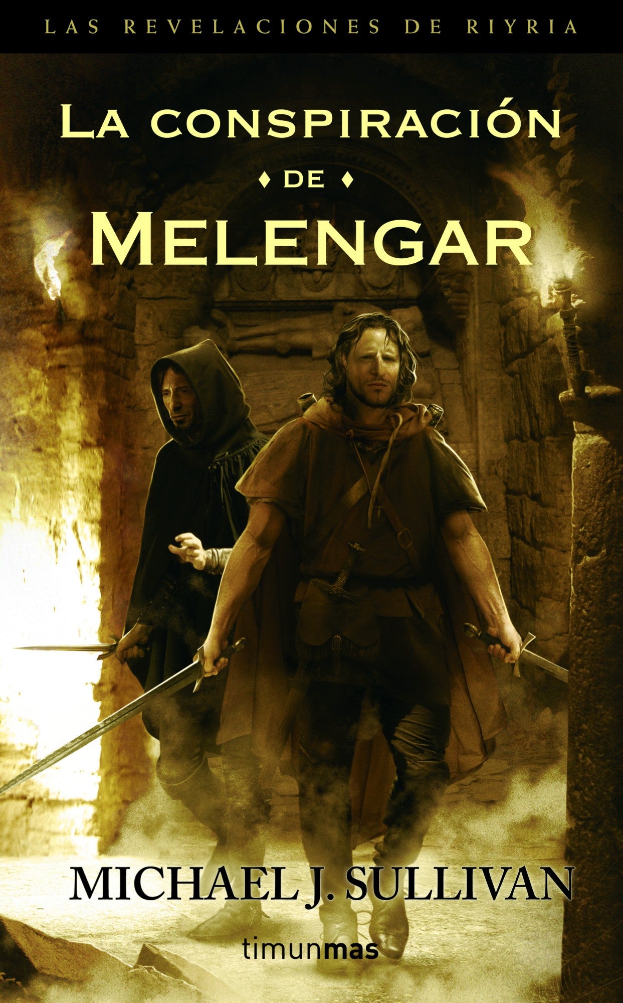 Las Revelaciones de Riyria nº 01/03 La conspiración de Melengar
