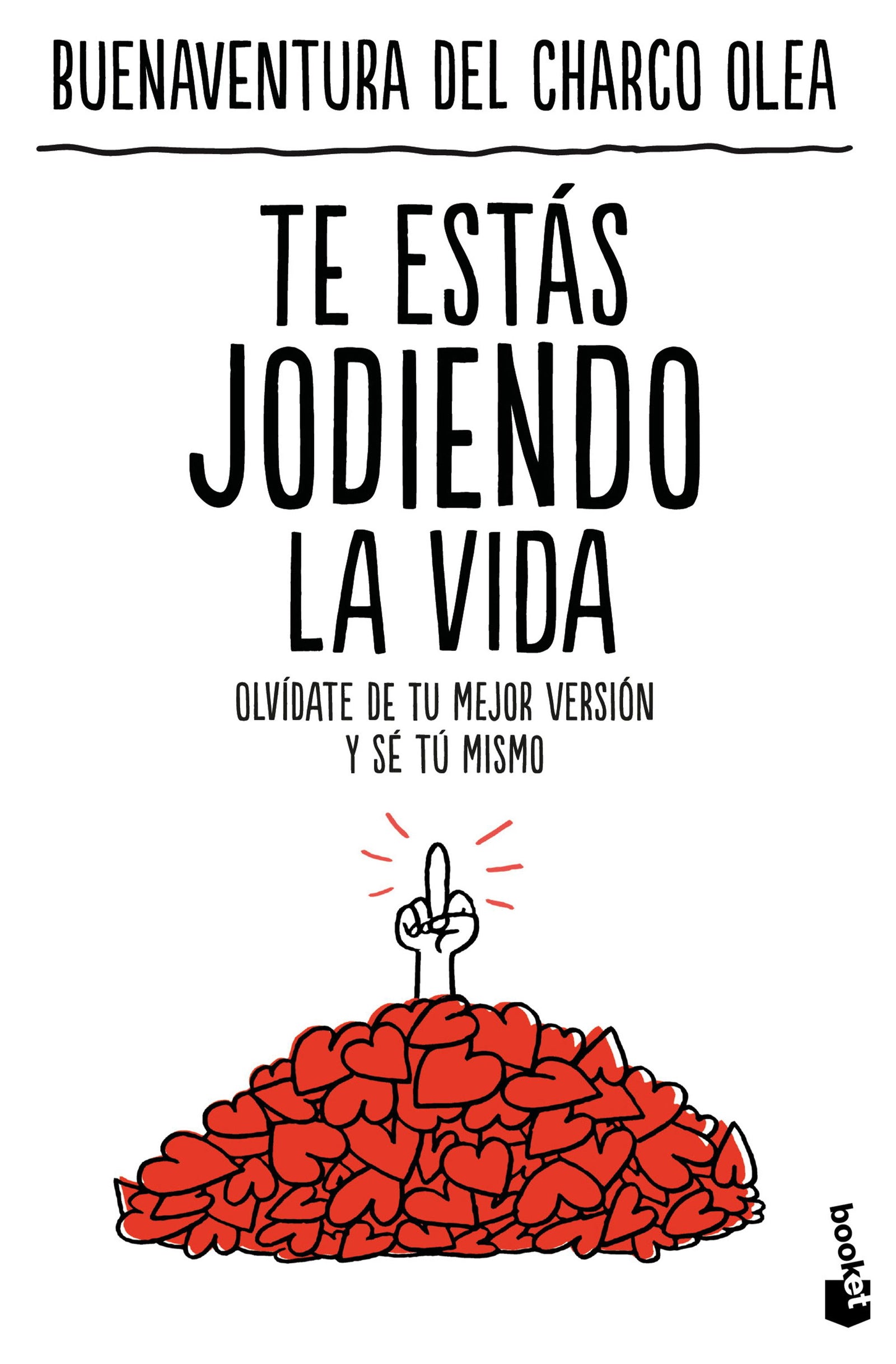 Te estás jodiendo la vida
