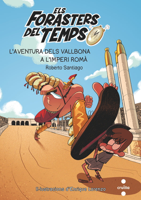 Els Forasters del temps 3: L'aventura dels Vallbona a l'Imperi Romà