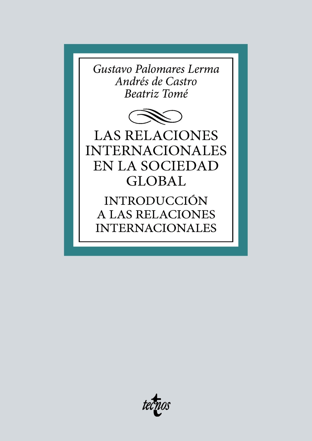 Las relaciones internacionales en la sociedad global