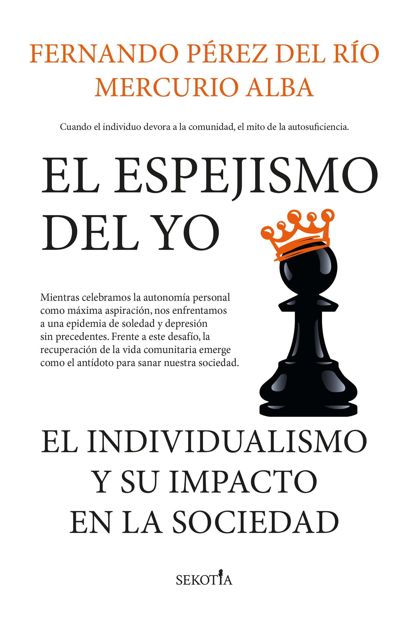 El espejismo del yo
