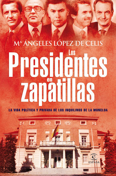 Los presidentes en zapatillas