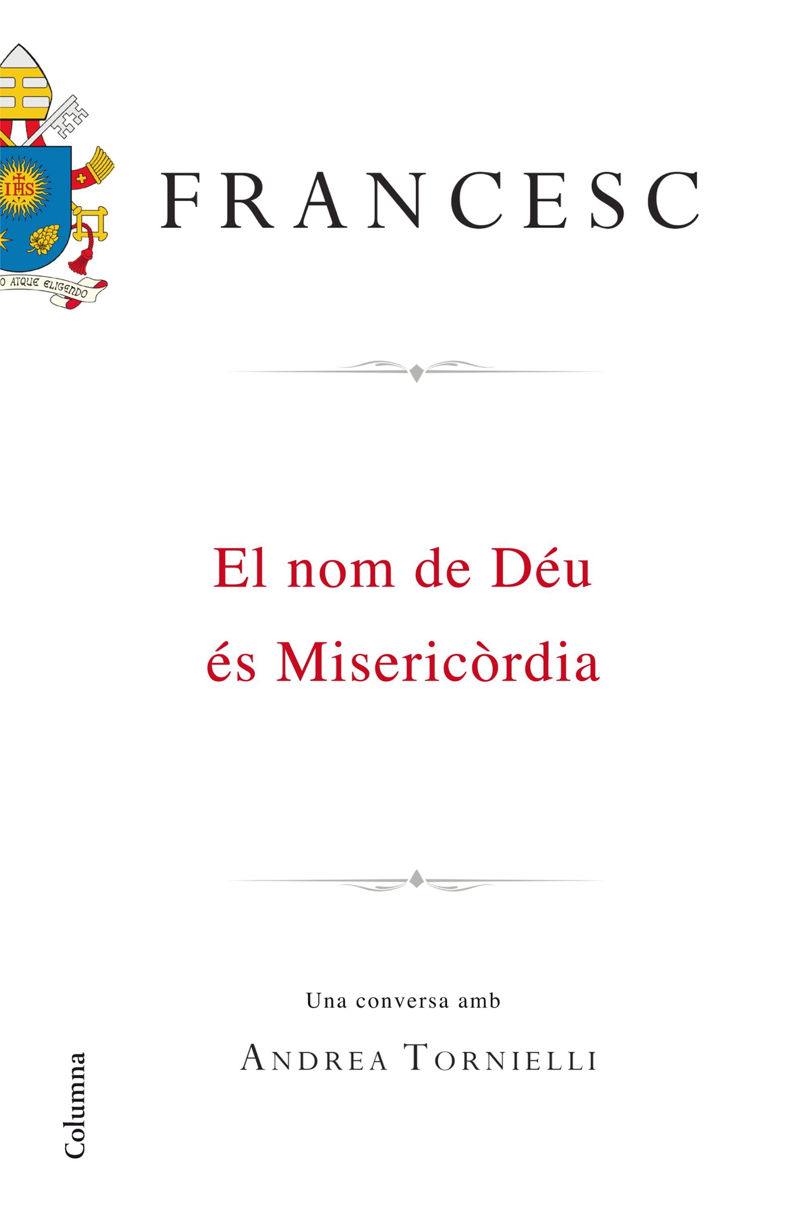 El nom de Déu és Misericòrdia