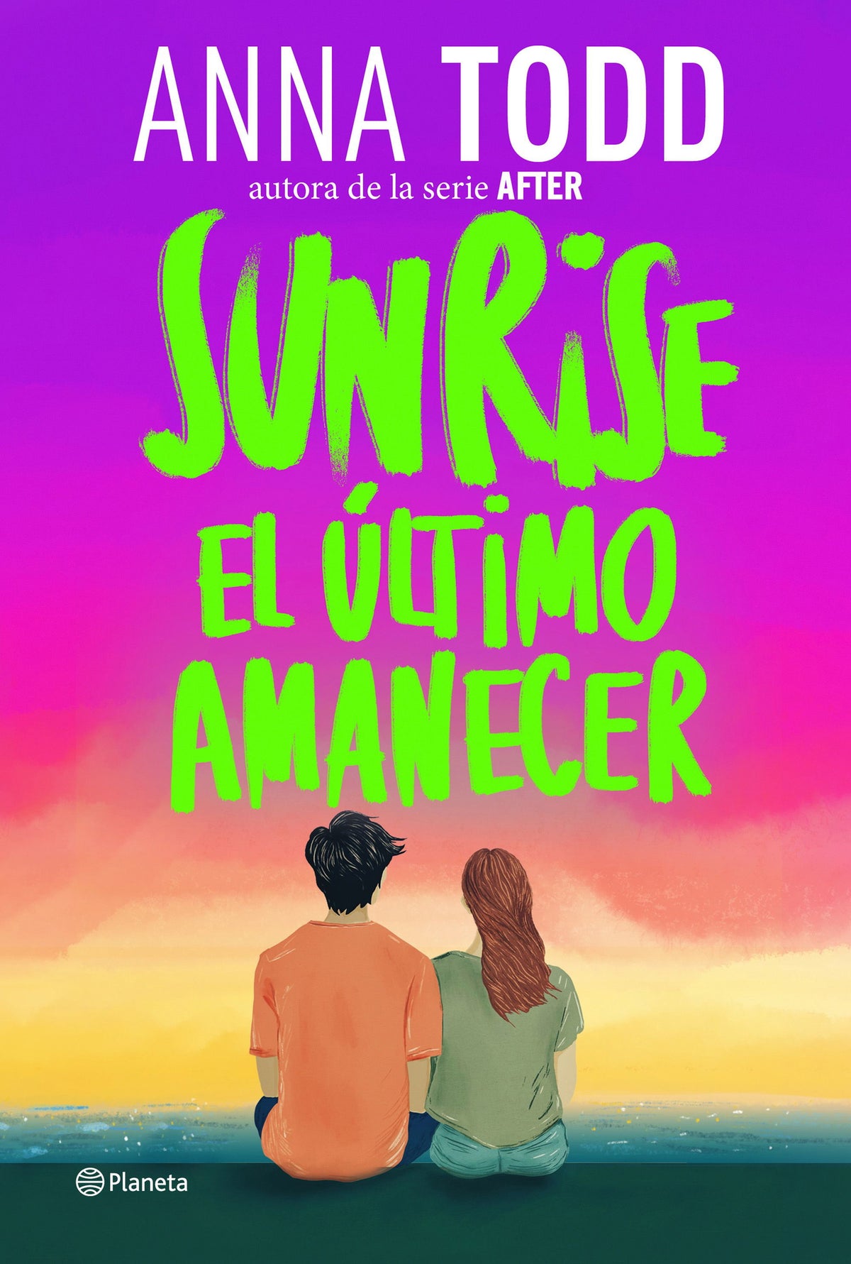 Sunrise. El último amanecer