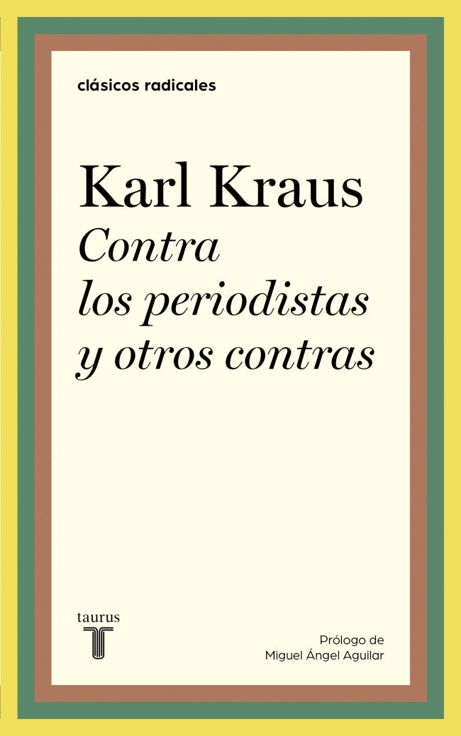 Contra los periodistas y otros contras