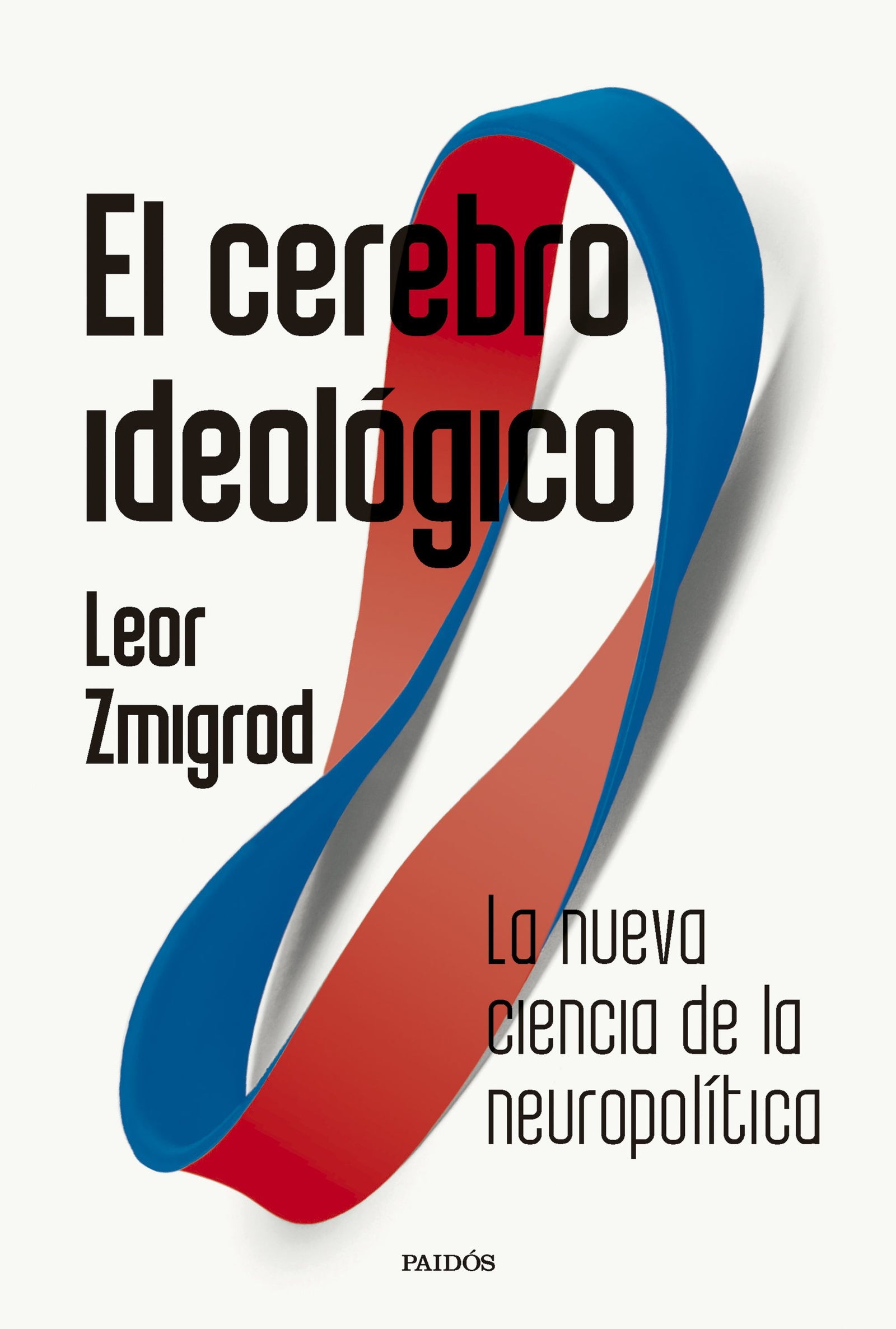 El cerebro ideológico