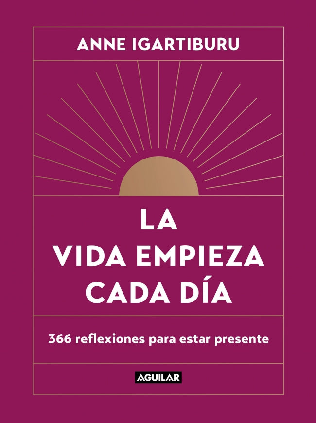 La vida empieza cada día