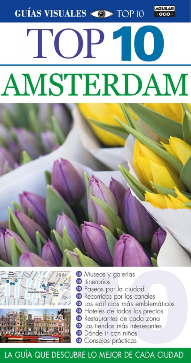 Ámsterdam (Guías Visuales TOP 10)