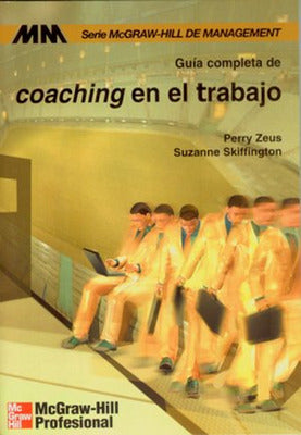 Gu{a completa de coaching en el trabajo