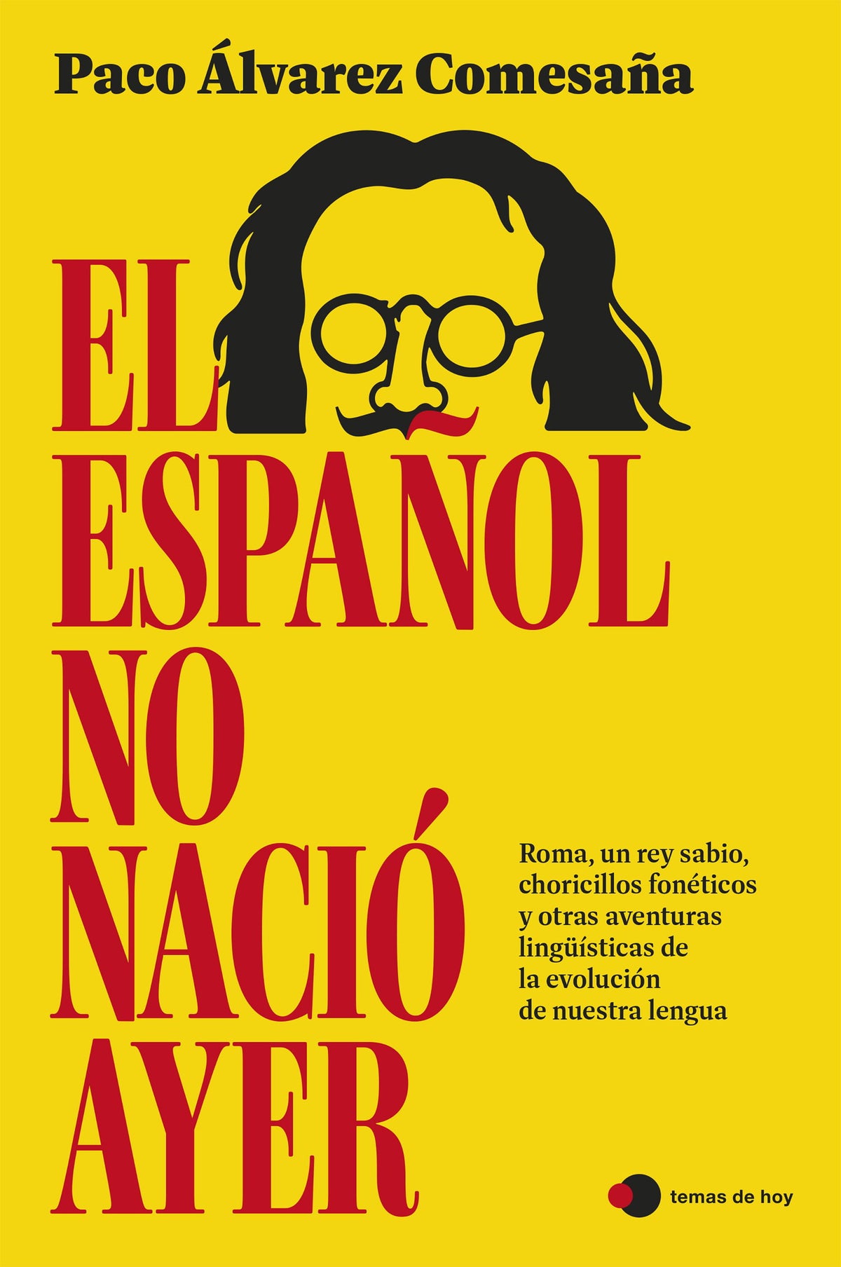 El español no nació ayer