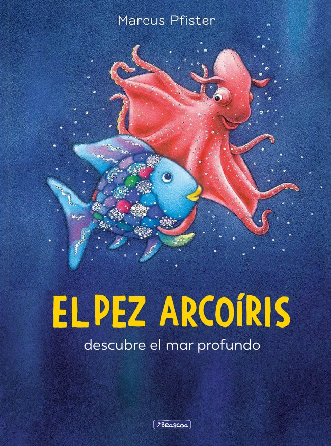 El pez Arcoíris descubre el mar profundo (El pez Arcoíris)