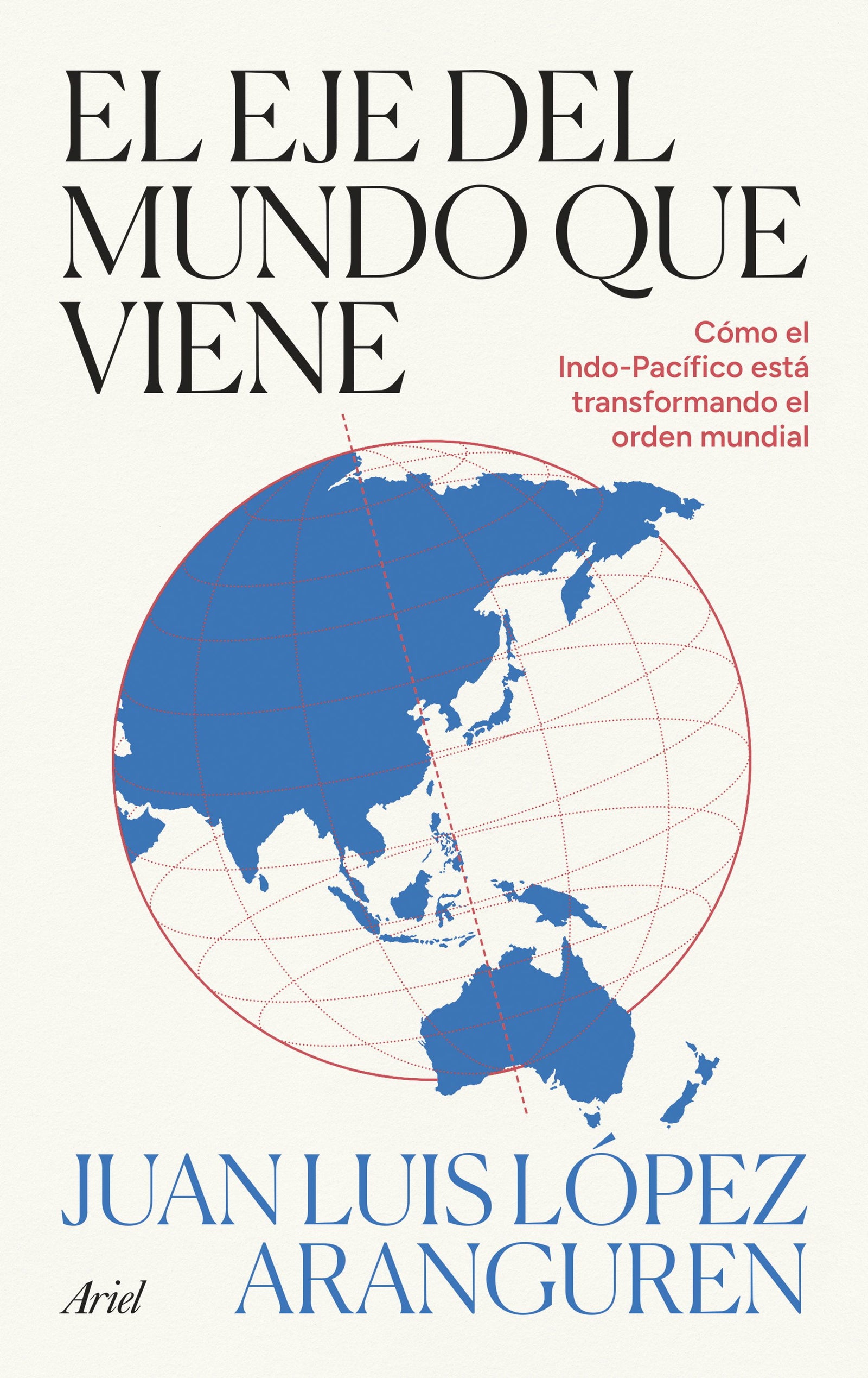 El eje del mundo que viene