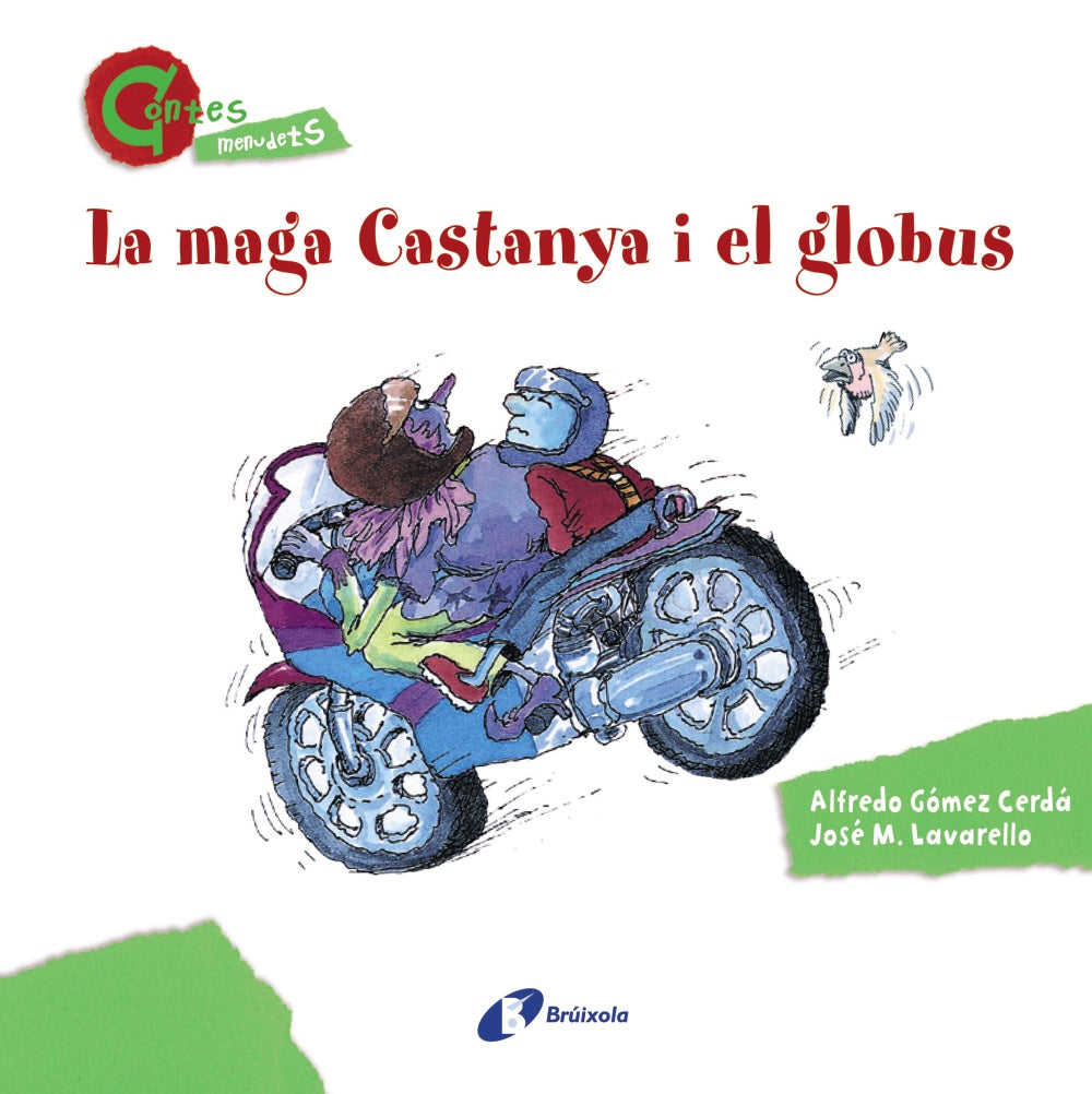 La maga Castanya i el globus (CONTES MENUDETS)