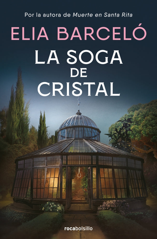 La soga de cristal (Muerte en Santa Rita 3)