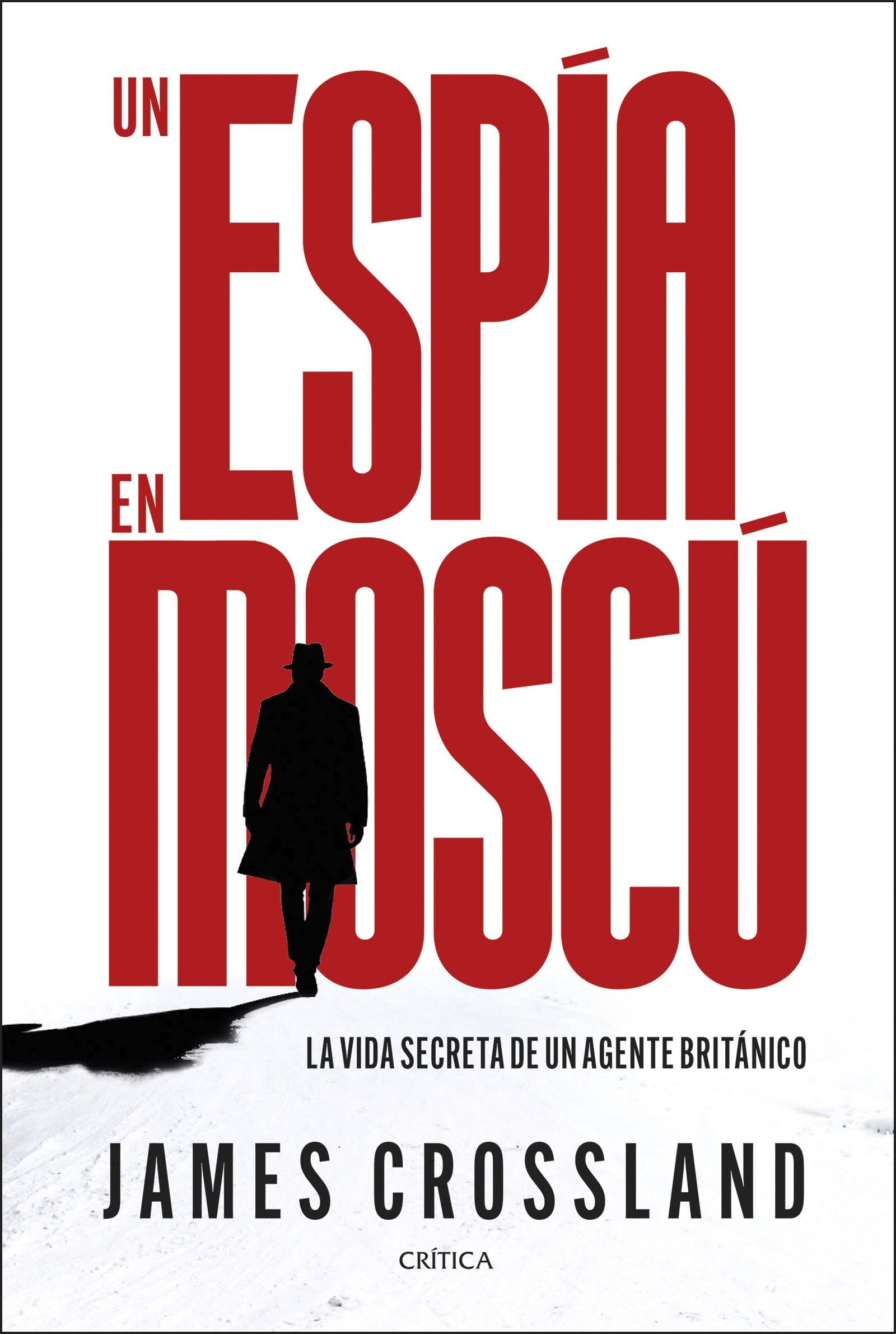Un espía en Moscú