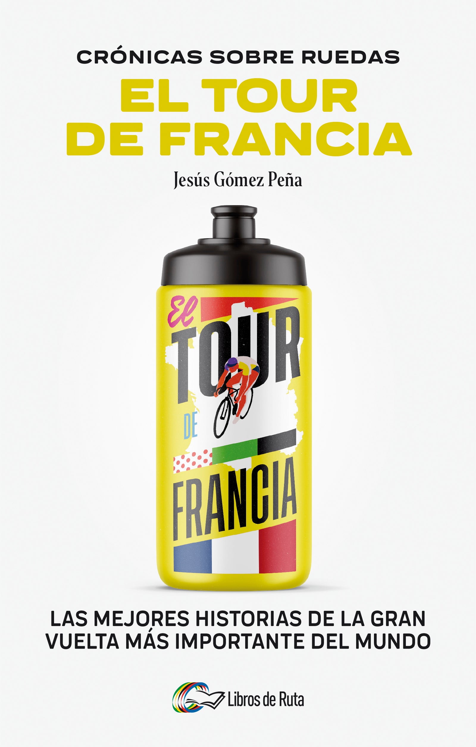 Cronicas sobre ruedas: El Tour de Francia