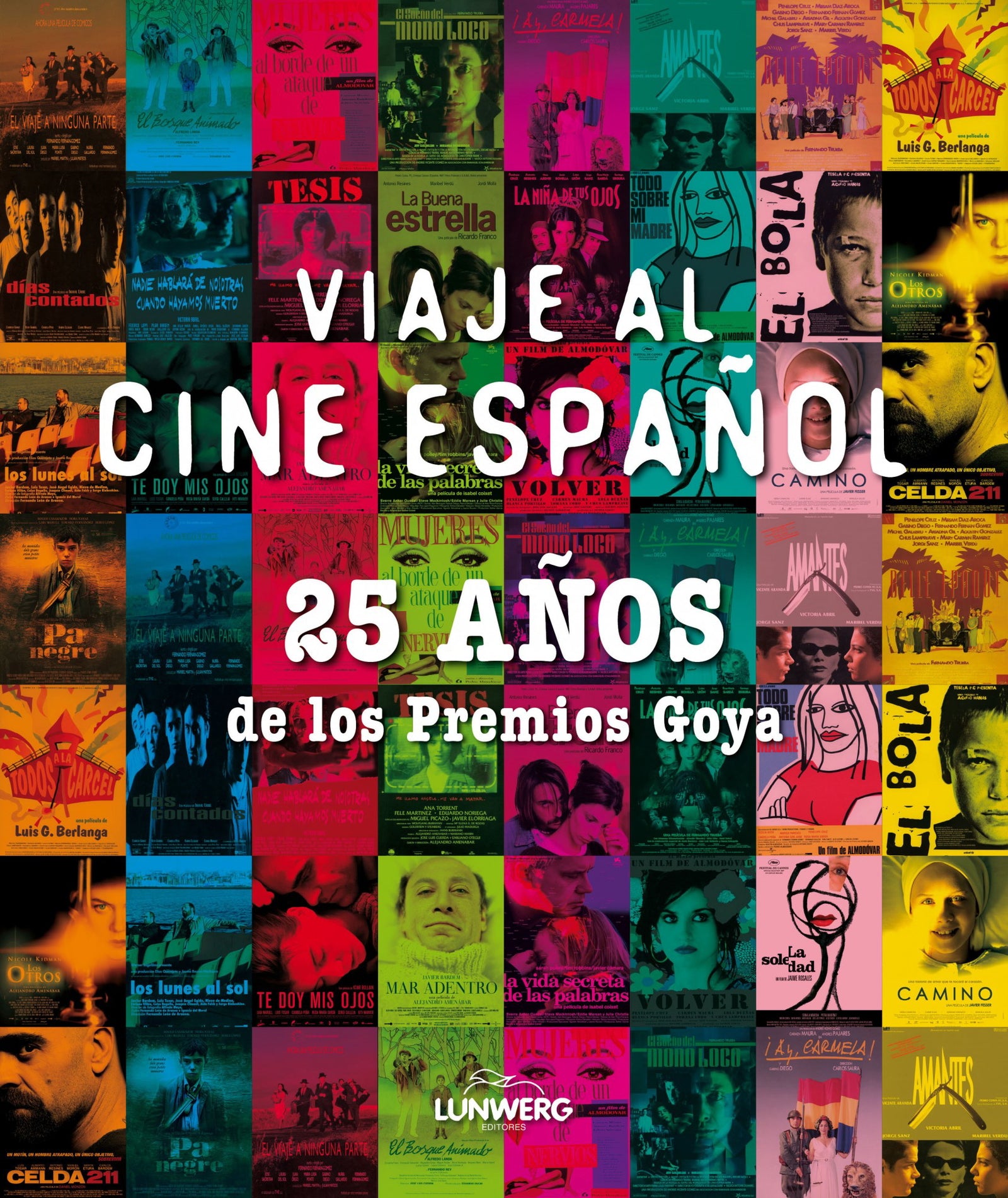 Viaje al cine español. 25 Años de los Premios Goya