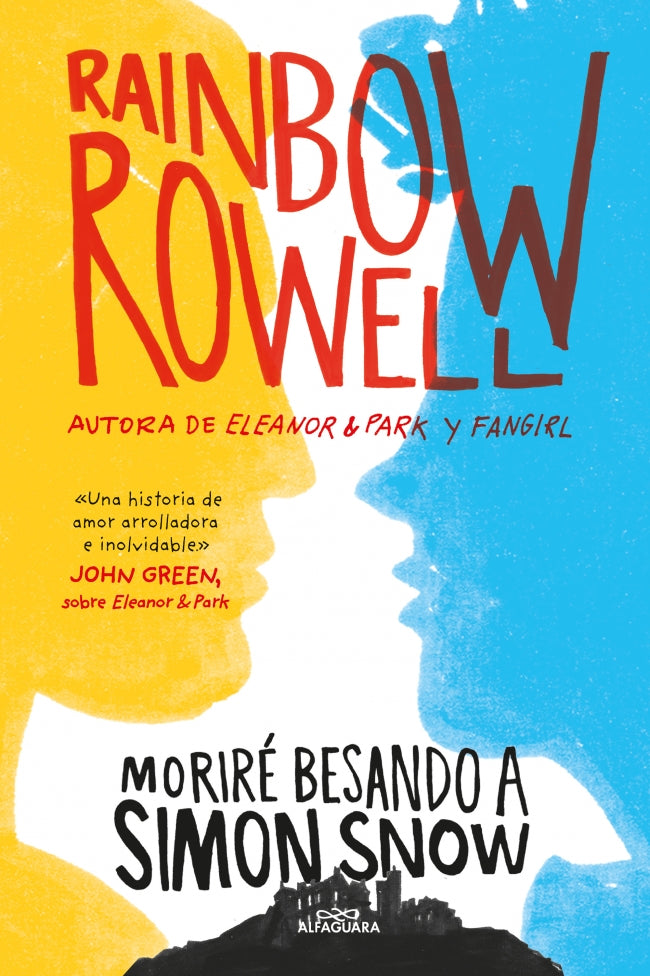 Moriré besando a Simon Snow (Simon Snow 1)
